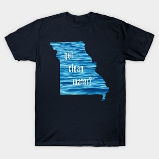 MO-Got Clean Water-blue T-Shirt